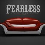 Fearless For God Did Not Give Us A Spirit Of..