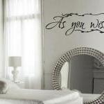Wall Decal As You Wish Vinyl Wall Decal 22147