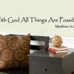 With God All Things Are Possible Matthew19 26..