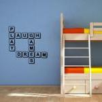 Wall Decal Scrabble Tile Dream Laugh Play Games..