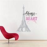 Wall Decal Eiffel Tower With Always In My Heart..