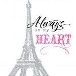 Wall Decal Eiffel Tower With Always In My Heart..