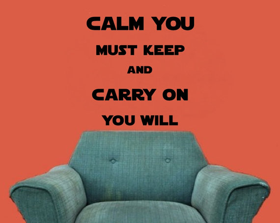 Calm You Must Keep Carry On You Will Vinyl Wall Decal Option 2 22192
