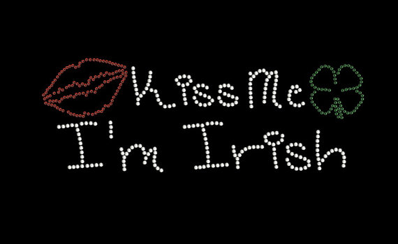 Kiss Me Im Irish Rhinestone Transfer Iron On Bling 34046
