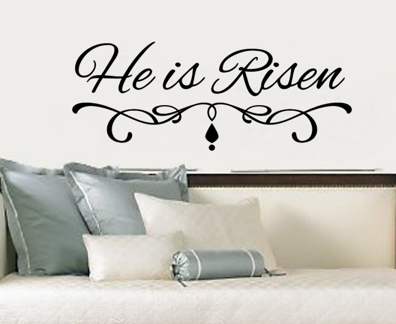 Wall Decal He Is Risen Christian Vinyl Decal 22289